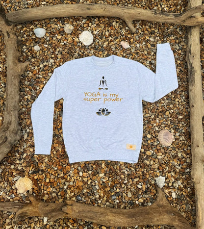The Yoga is my Superpower Sweatshirt